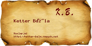 Ketter Béla névjegykártya